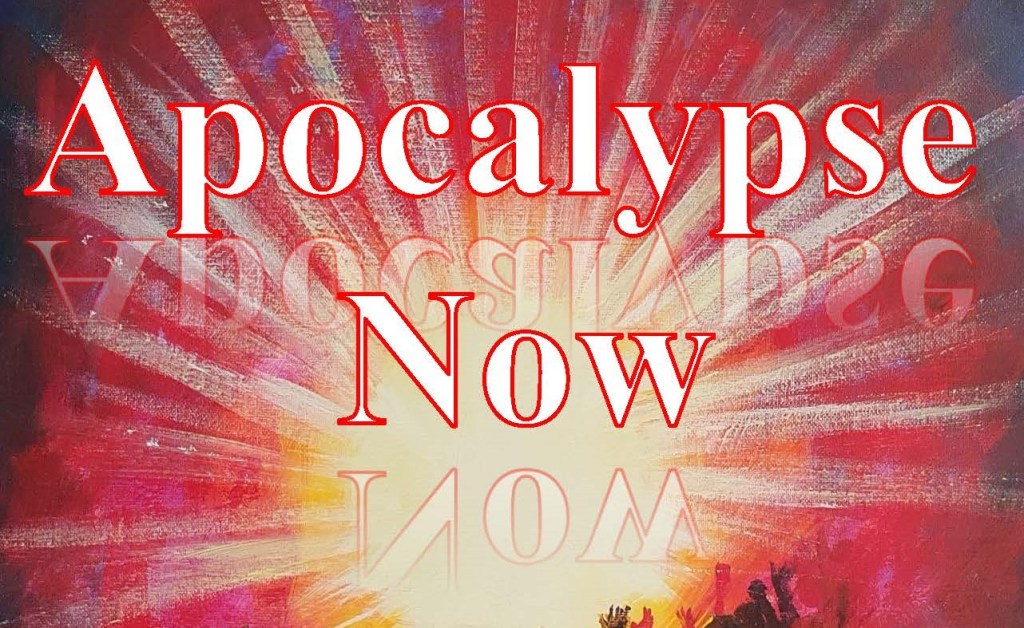 New Book “Apocalypse Now” Printed and For&nbsp;Sale