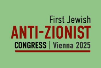 Jewish Anti-Zionist Congress | An Historic Stand Against&nbsp;Oppression