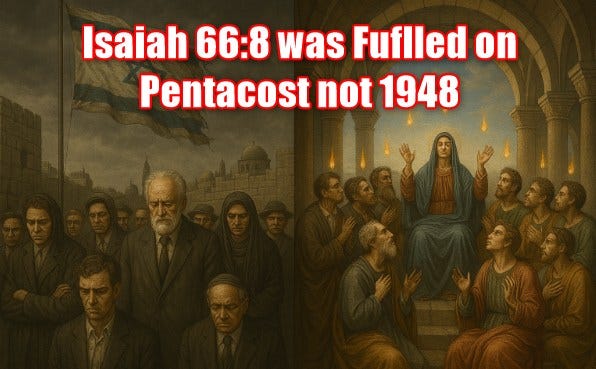 Former Christian Zionist Destroys the Christian Zionist Claim that the Prophet Isaiah Predicted Modern Israel as “A Nation Born in a&nbsp;Day”